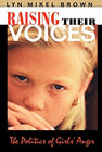 Raising their voices: The politics of girls' anger