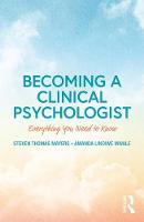 Becoming a Clinical Psychologist: Everything You Need to Know