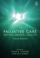 Palliative Care within Mental Health: Ethical Practice