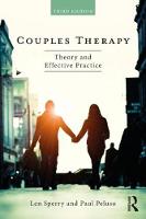 Couples Therapy - Theory and Effective Practice: Third Edition