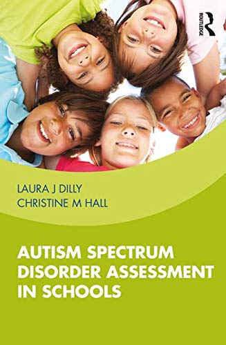 Autism Spectrum Disorder Assessment in Schools