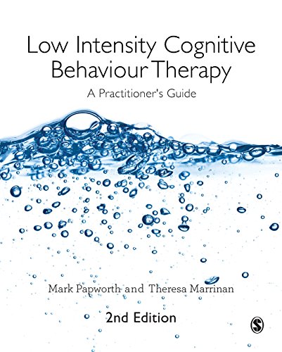 Low Intensity Cognitive Behaviour Therapy: A Practitioner's Guide