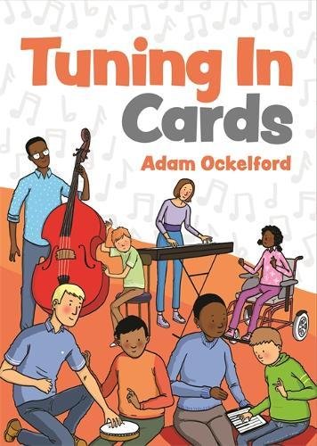 Tuning In Cards: Activities in Music and Sound for Children with Complex Needs and Visual Impairment to Foster Learning, Communication and Wellbeing