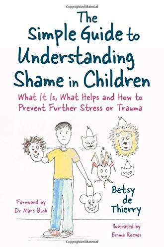 The Simple Guide to Understanding Shame in Children: What It Is and How to Help