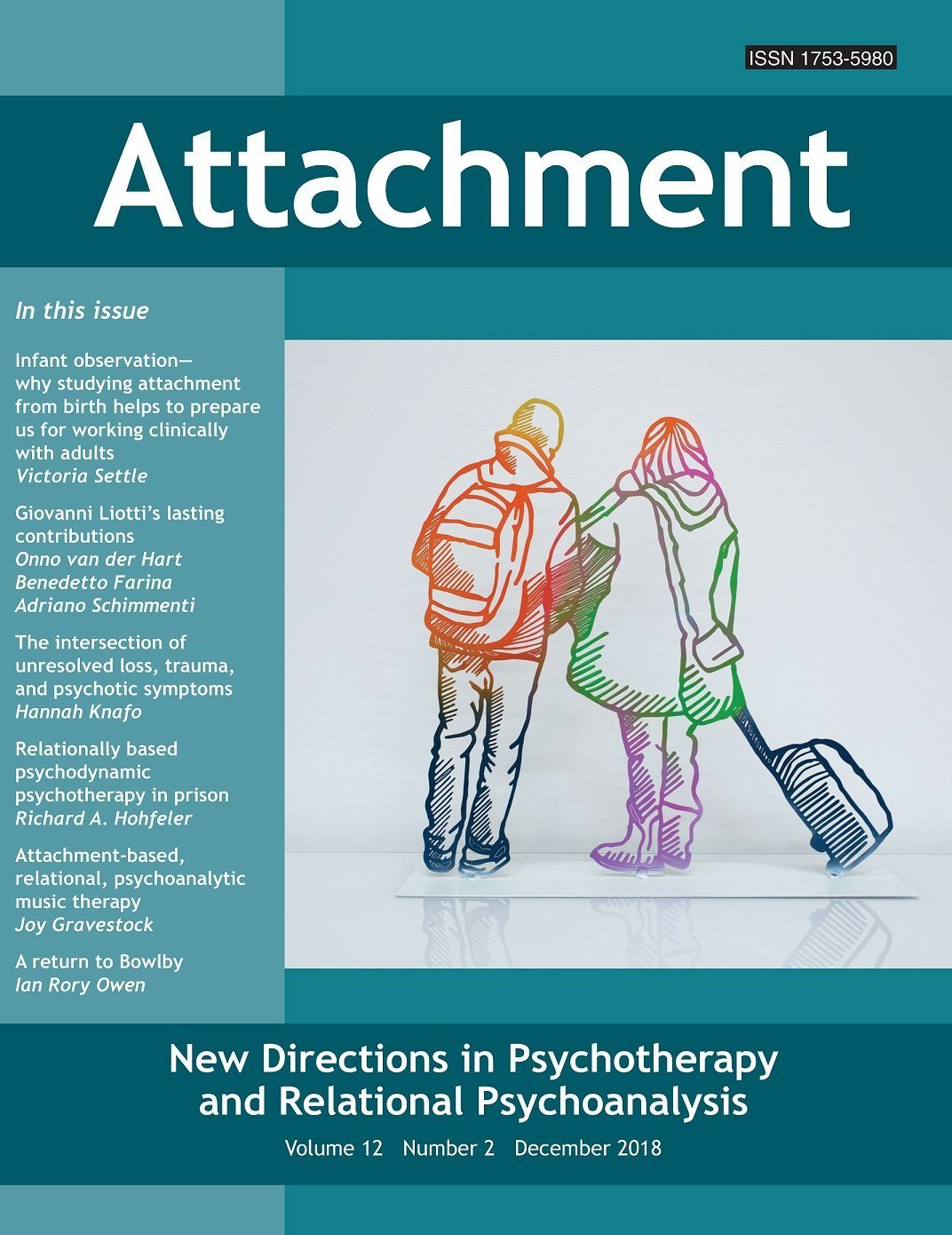 Attachment: New Directions in Psychotherapy and Relational Psychoanalysis - Vol.12 No.2
