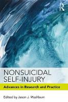 Nonsuicidal Self-Injury: Advances in Research and Practice