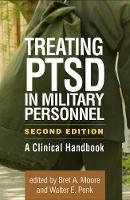 Treating PTSD in Military Personnel: A Clinical Handbook