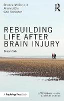 Rebuilding Life after Brain Injury: Dreamtalk