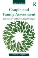 Couple and Family Assessment: Contemporary and Cutting-Edge Strategies