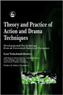 Theory and Practice of Action and Drama Techniques: Developmental Psychotherapy from an Existential-Dialectical Viewpoint