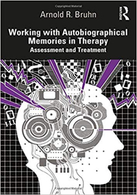 Working with Autobiographical Memories in Therapy: Assessment and Treatment