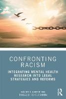 Confronting Racism: Integrating Mental Health Research into Legal Strategies and Reforms