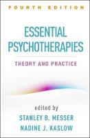 Essential Psychotherapies: Theory and Practice: Fourth Edition