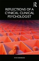 Reflections of a Cynical Clinical Psychologist