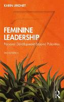Feminine Leadership: Personal Development Beyond Polarities
