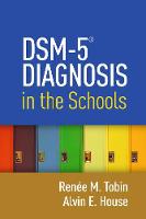 DSM-5® Diagnosis in the Schools 