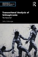 Transactional Analysis of Schizophrenia: The Naked Self