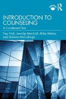 Introduction to Counseling: A Condensed Text