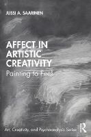 Affect in Artistic Creativity: Painting to Feel