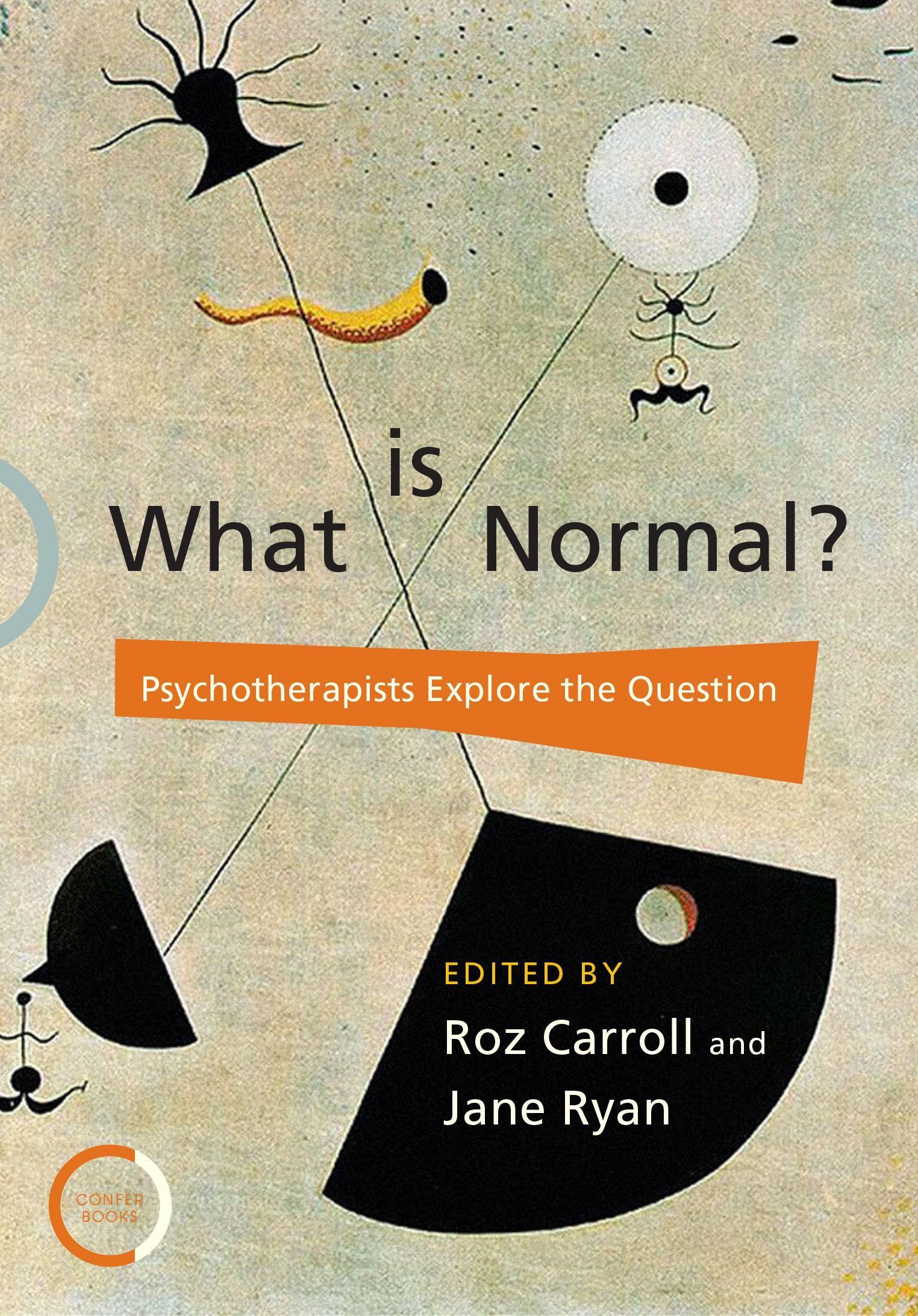 What is Normal?: Psychotherapists Explore the Question