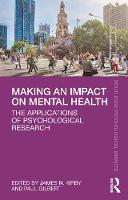 Making an Impact on Mental Health: The Applications of Psychological Research