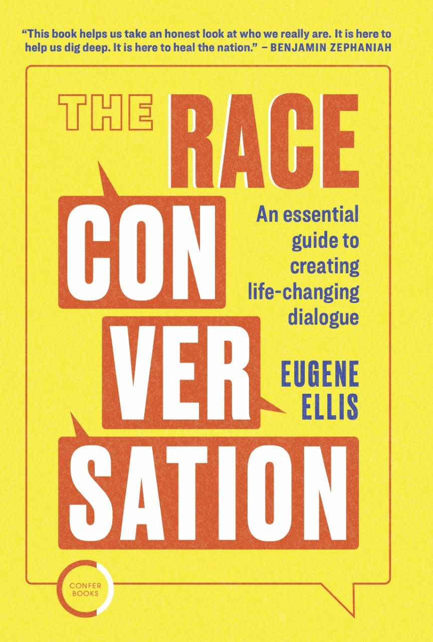 The Race Conversation: An essential guide to creating life-changing dialogue