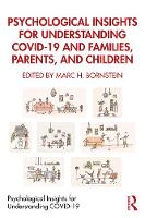 Psychological Insights for Understanding COVID-19 and Families, Parents, and Children 