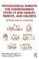 Psychological Insights for Understanding COVID-19 and Families, Parents, and Children 