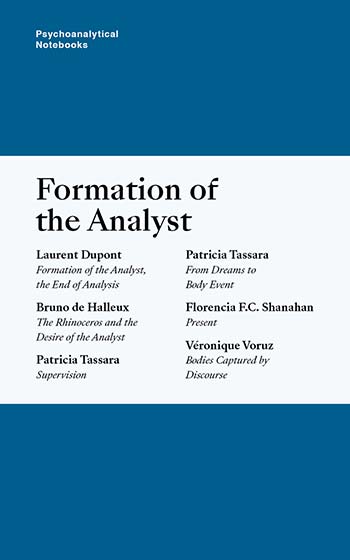 Psychoanalytical Notebooks No. 36: Formation of the Analyst