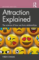 Attraction Explained: The science of how we form relationships 