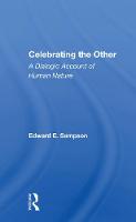 Celebrating The Other: A Dialogic Account Of Human Nature 