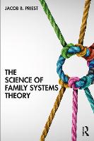 The Science of Family Systems Theory 