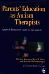 Parents' education as autism therapists: Applied behaviour analysis in context