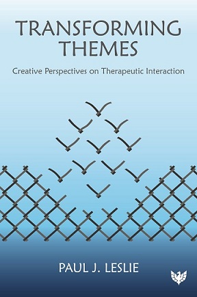 Transforming Themes: Creative Perspectives on Therapeutic Interaction