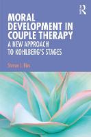 Moral Development in Couple Therapy: A New Approach to Kohlberg's Stages 