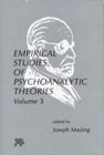 Empirical Studies of Psychoanalytic Theories: Volume 3