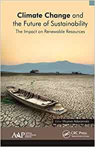 Climate Change and the Future of Sustainability: The Impact on Renewable Resources 