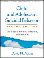 Child and Adolescent Suicidal Behavior: School-Based Prevention, Assessment, and Intervention