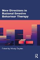 New Directions in Rational Emotive Behaviour Therapy 