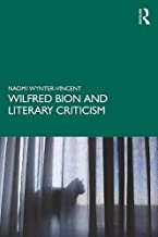 Wilfred Bion and Literary Criticism 