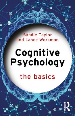 Cognitive Psychology: The Basics