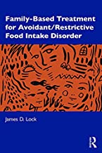 Family-Based Treatment for Avoidant/Restrictive Food Intake Disorder 