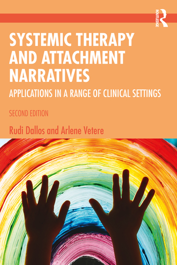 Systemic Therapy and Attachment Narratives: Applications in a Range of Clinical Settings