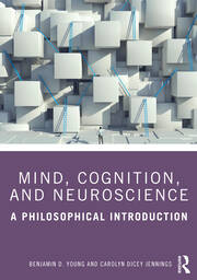 Mind, Cognition, and Neuroscience: A Philosophical Introduction 