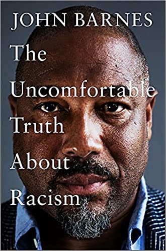 The Uncomfortable Truth About Racism 