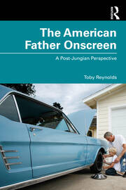 The American Father Onscreen: A Post-Jungian Perspective