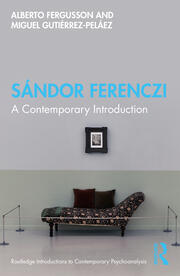 Sandor Ferenczi: A Contemporary Introduction