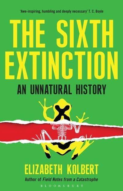 The Sixth Extinction: An Unnatural History