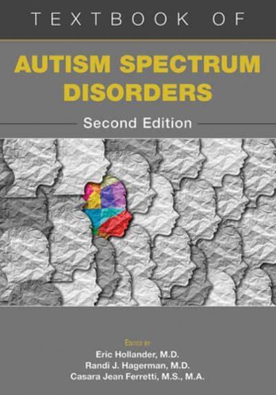Textbook of Autism-Spectrum Disorders: Second Edition
