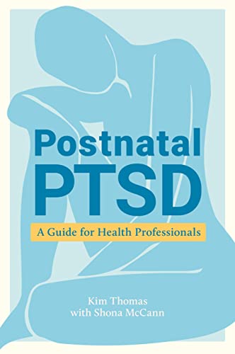Postnatal PTSD: A Guide for Health Professionals 